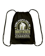 CALL ME CHEMISTRY INSTRUCTOR GRANDPA JOB SHIRTS Drawstring Bag thumbnail