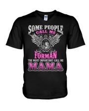 CALL ME FORMAN MAMA JOB SHIRTS V-Neck T-Shirt thumbnail