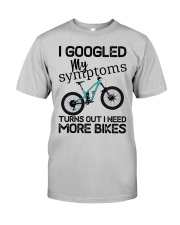 I Googled My Symptoms Classic T-Shirt front