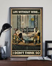 Life Without Wine I Don't Think So 11x17 Poster lifestyle-poster-2