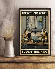 Life Without Wine I Don't Think So 11x17 Poster lifestyle-poster-3