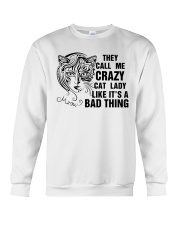 They Call Me Crazy Cat Lady Crewneck Sweatshirt thumbnail
