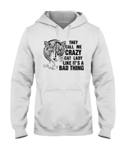They Call Me Crazy Cat Lady Hooded Sweatshirt thumbnail
