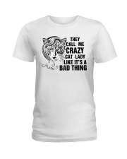 They Call Me Crazy Cat Lady Ladies T-Shirt front