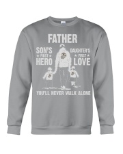 Father Never Walk Alone Crewneck Sweatshirt tile
