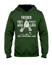 Father Never Walk Alone Hooded Sweatshirt tile