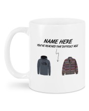 YOU'VE REACHED THAT DIFFICULT AGE Mug back