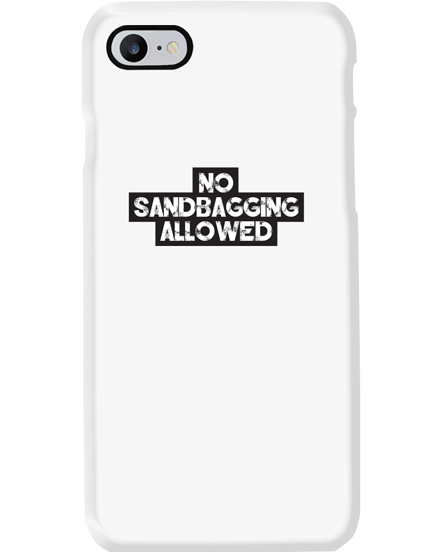 No Sandbagging Allowed by Bowling Addicts Phone Case