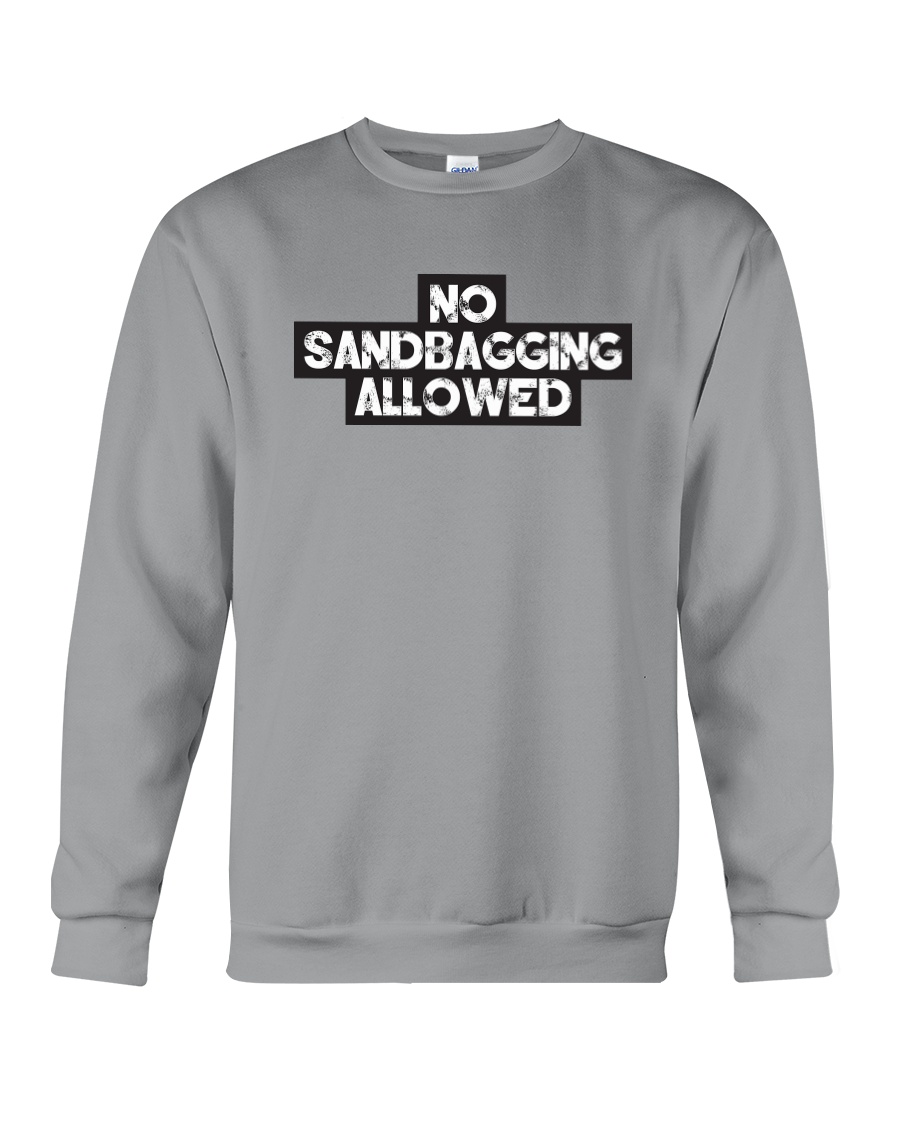 No Sandbagging Allowed by Bowling Addicts Crewneck Sweatshirt