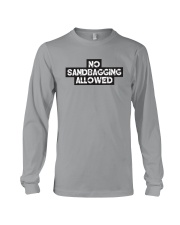 No Sandbagging Allowed by Bowling Addicts Long Sleeve Tee front