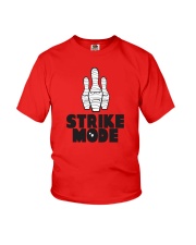 Strike Mode T-Shirt by Bowling Addicts Youth T-Shirt thumbnail