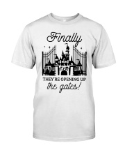 They're opening up the gates Classic T-Shirt front