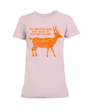 No matter how you slice it - It's all good Premium Fit Ladies Tee tile