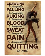 Quitting is not - Dance 11x17 Poster front