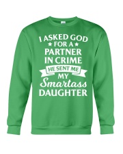 HE SENT ME MY SMARTASS DAUGHTER Crewneck Sweatshirt tile