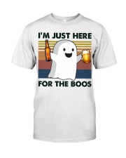 I just here for the boos Classic T-Shirt front