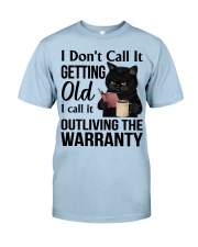 I call it outliving the warranty Classic T-Shirt tile