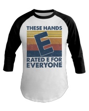 These hands rated E for everyone Baseball Tee tile