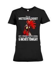 I'm no meteorologist Premium Fit Ladies Tee tile