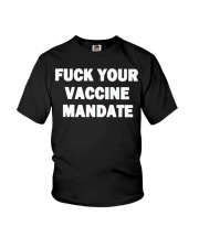 Fuck Your Vaccine Mandate Hoodie Youth T-Shirt tile