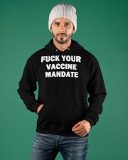 Fuck Your Vaccine Mandate Hoodie Hooded Sweatshirt apparel-hooded-sweatshirt-lifestyle-front-77