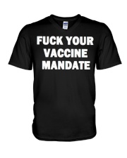 Fuck Your Vaccine Mandate Hoodie V-Neck T-Shirt tile