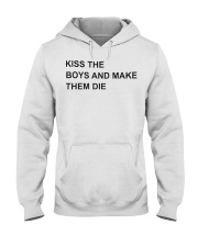Kiss the boys and make them die Shirt Hooded Sweatshirt tile