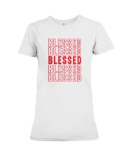 Blessed Premium Fit Ladies Tee thumbnail