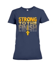 Strong To The Finish Premium Fit Ladies Tee thumbnail