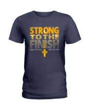 Strong To The Finish Ladies T-Shirt thumbnail