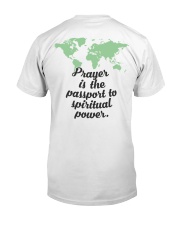 Prayer Is The Passport To Spiritual Power Classic T-Shirt thumbnail