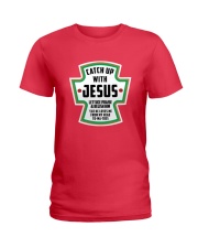 Catch Up With Jesus Ladies T-Shirt thumbnail