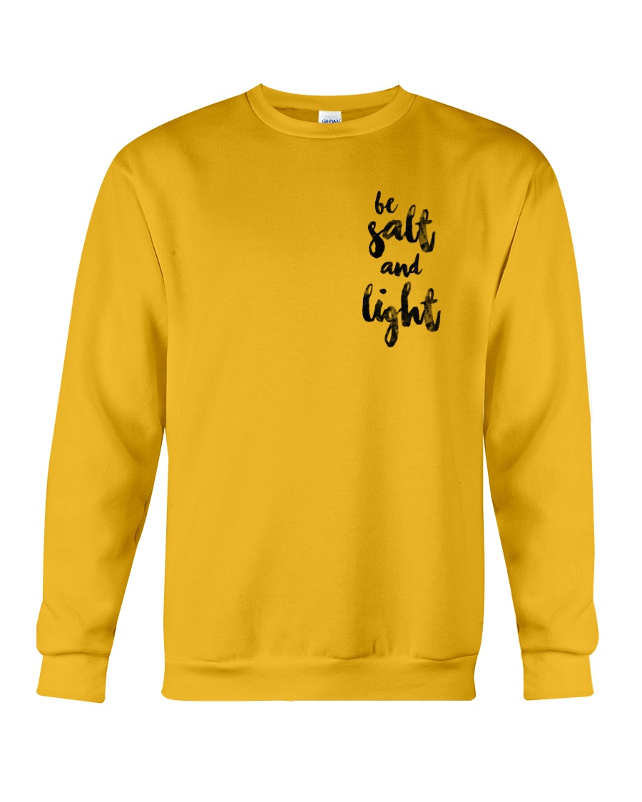 Be Salt And Light Crewneck Sweatshirt