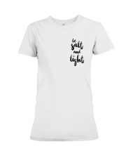 Be Salt And Light Premium Fit Ladies Tee thumbnail