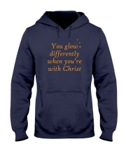 You glow differently when you are with Christ Hooded Sweatshirt thumbnail