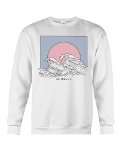 So Will I Crewneck Sweatshirt thumbnail