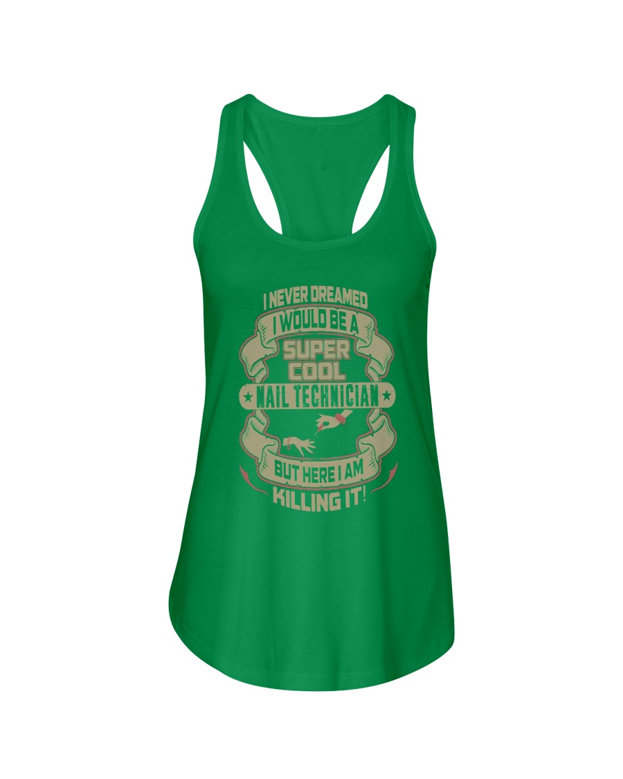 I never dreamed i would be a super cool manicurist Ladies Flowy Tank