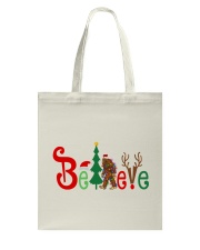 BELIEVE - LIMITED EDITION Tote Bag tile