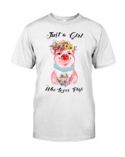 just a girl who loves pig Classic T-Shirt front