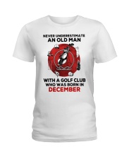 Never underestimate an old man with a golf clubs who was born in december Ladies T-Shirt tile