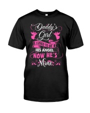 Daddy's girl i used to be his angel now he's mine Classic T-Shirt front