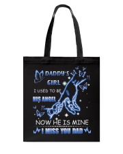 Daddy's girl i used to be his angel now he is mine i miss you dad Tote Bag tile
