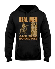 Real men grow a beard drink beer and ride motorcycle Hooded Sweatshirt front