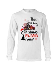 This is my chrismas pajama shirt Long Sleeve Tee tile