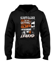 Scaffolders i am not getting older Hooded Sweatshirt tile