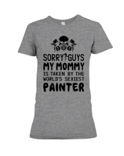 sorry guys my mommy is taken by the world Premium Fit Ladies Tee tile