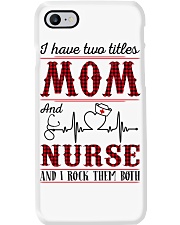 i have two titles mom and nurse Phone Case tile