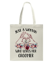 just a woman who loves her Groomer Tote Bag tile
