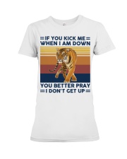 If you kick me when Tiger Premium Fit Ladies Tee tile