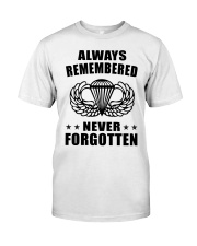 paratrooper always remembered never forgotten Classic T-Shirt front